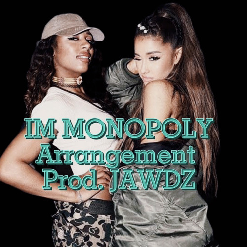 IM MONOPOLY MASH UP ( JAWDZ )