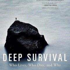 READ⚡[EBOOK]❤ Deep Survival: Who Lives, Who Dies, and Why