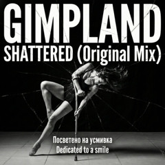 SHATTERED (Original Mix)