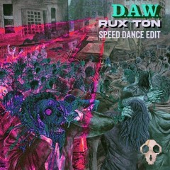 Space Laces - DAW (Rux Ton Speed Dance Edit)