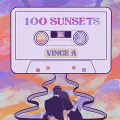 100 Sunsets - Vince A