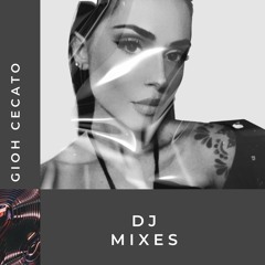Gioh Cecato - DJ Mixes