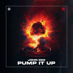 John Dee - Pump It Up