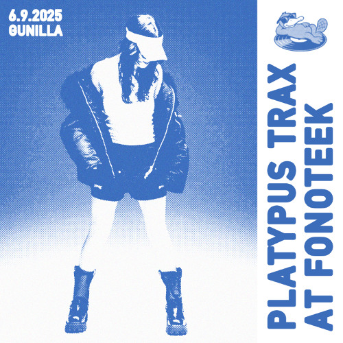 Platypus Trax im Fonoteek: Gunilla (6.9.2025)