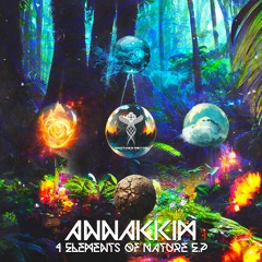 Annakkim - 4 Elements of Nature EP (demo Mix) out Novemeber 26th