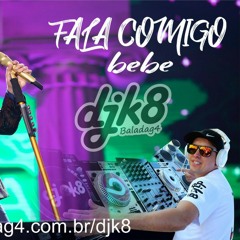 Fala comigo bebe - feat.gusttavo lima e dj k8 (remix tundum)