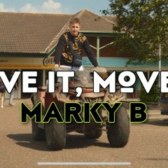 Marky B - Move It, Move It