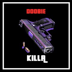 Doobie - Killa [FREE DOWNLOAD]