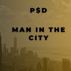 Man In The City (prod by Tone Jonez)