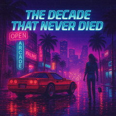 The Decade That Never Died