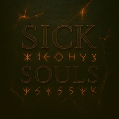 Sick Souls - Ouzil Jagger Feat. Sick Soul (Closing Theme Mix)
