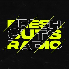 FRESH CUTS RADIO