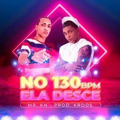 Mr. Kn - NO 130 ELA DESCE  (( Prod. Kroos )) .wav