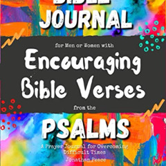 [READ] KINDLE 📖 Bible Journal for Men or Women with Encouraging Bible Verses from th