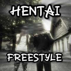 HENTAI FREESTYLE