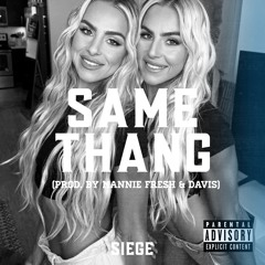 SIEGE • SAME THANG
