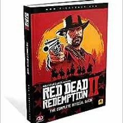[VIEW] [EPUB KINDLE PDF EBOOK] Red Dead Redemption 2: The Complete Official Guide Standard Edition b