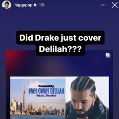 Snowd4y - Wah Gwan Delilah (feat. Drake) [The Syde Project Remix]