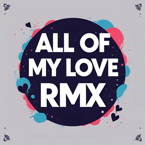 Housecut - All Of My Love (Breakdown & Jumpy D RMX)