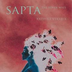 SAPTA / Radhika Vekaria / Album Sampler