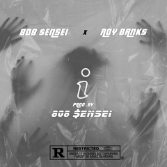 I x Roy Bank$ (Prod.by 808 $ensei)