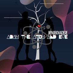 Adam and Eve (The Nucleus) - Prod BigBadBeats