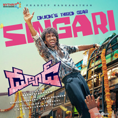Singari (From "Dude (Telugu)")
