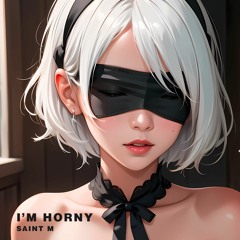 I'm Horny (Demo)