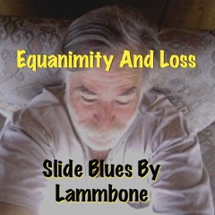Equanimity And Loss