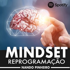 REPROGRAMAÇÃO MENTAL PARA ATRAIR DINHEIRO E ACABAR COM A ANSIEDADE