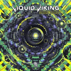 Liquid Viking "Reverse Osmosis" OUT NOW ✹