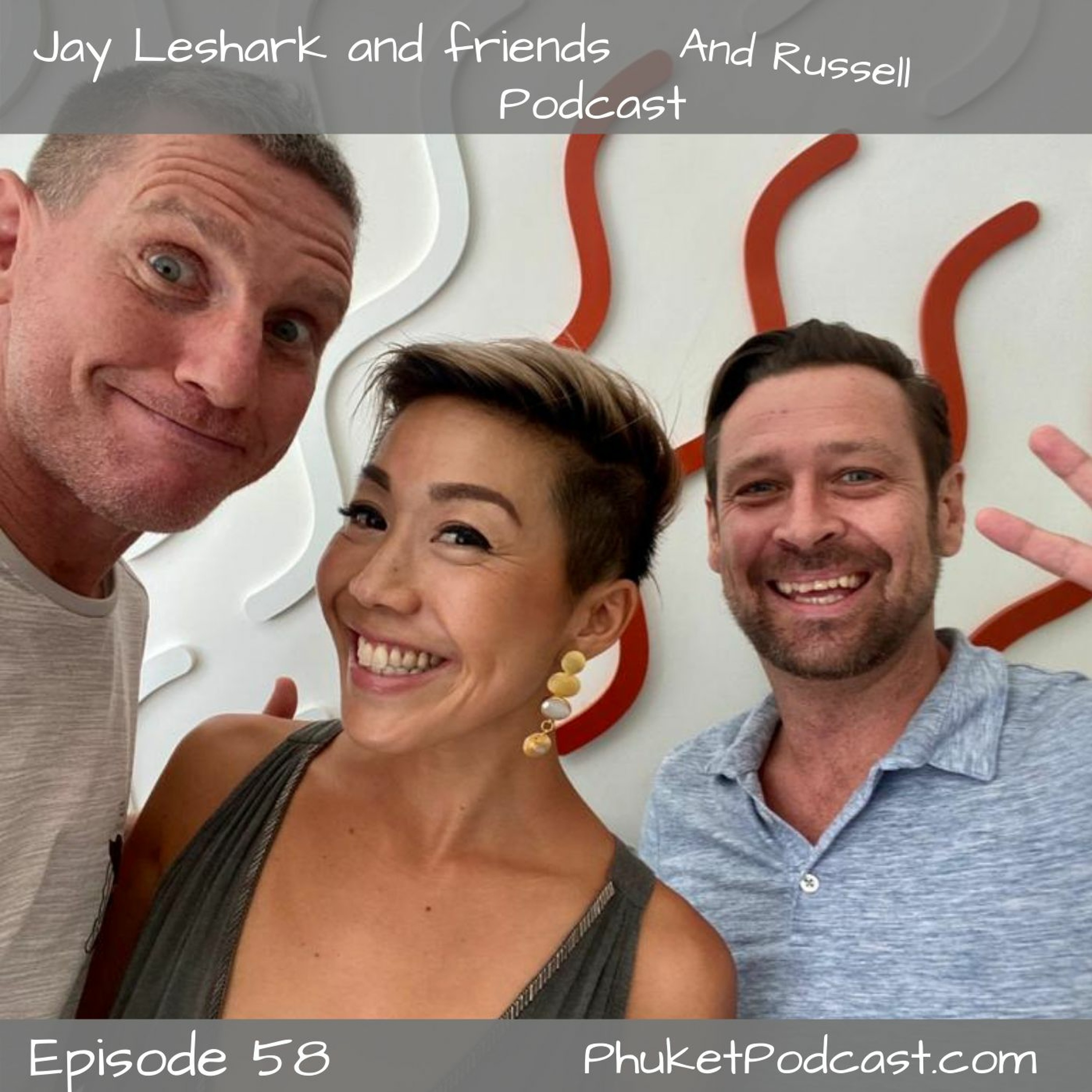 Jay leshark and friends, and Russell Podcast
