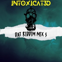 DAT RIDDIM MIX 5