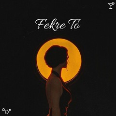 Fekre To (feat. Hokorik)
