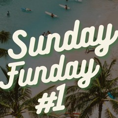 Sunday Funday #1
