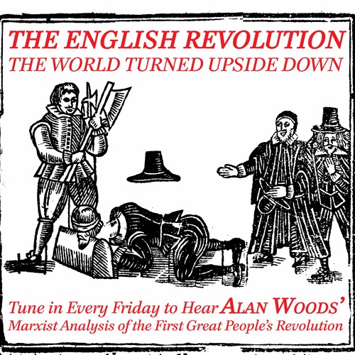The English Revolution: The world turned upside down