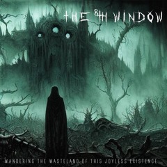 The 8th Window - You