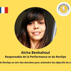 The RevOps Pooper - Aïcha Benkahoul, Responsable de la Performance et du RevOps
