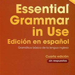 VIEW [EBOOK EPUB KINDLE PDF] Essential Grammar in Use Book without Answers Spanish Ed