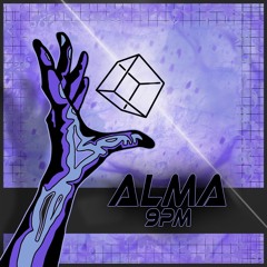 9pm - Alma