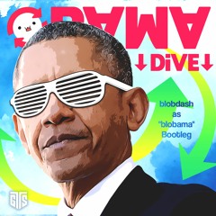 xi - ΘBⱯMⱯ ↓DiVE↓ (blobdash as "blobama" Bootleg)