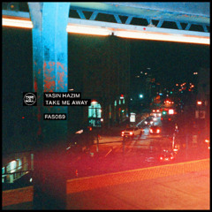 PREMIERE: Yasin Hazim - Take Me Away