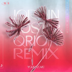 Qrion - Your Love (Jordin Post & Qrion Remix)
