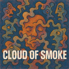 Cloud of Smoke
