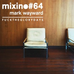 Mixino #64 - Mark Wayward