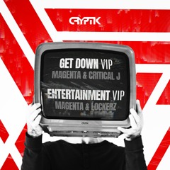 MAGENTA & CRITICAL J - GET DOWN VIP [OUT NOW]