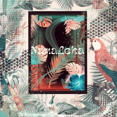 - NAMALEKA -