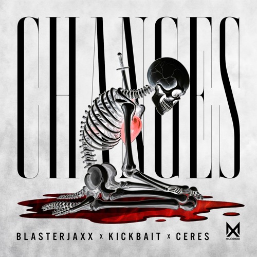 Blasterjaxx & Kickbait - Changes ft. CERES