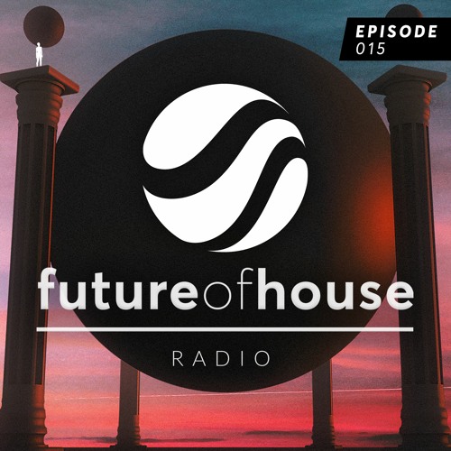 Future Of House Radio - Episode 015 - November 2021 Mix