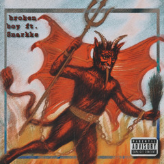 Broken Boy ft. Snarkks (prod. by PRODBYBMC)